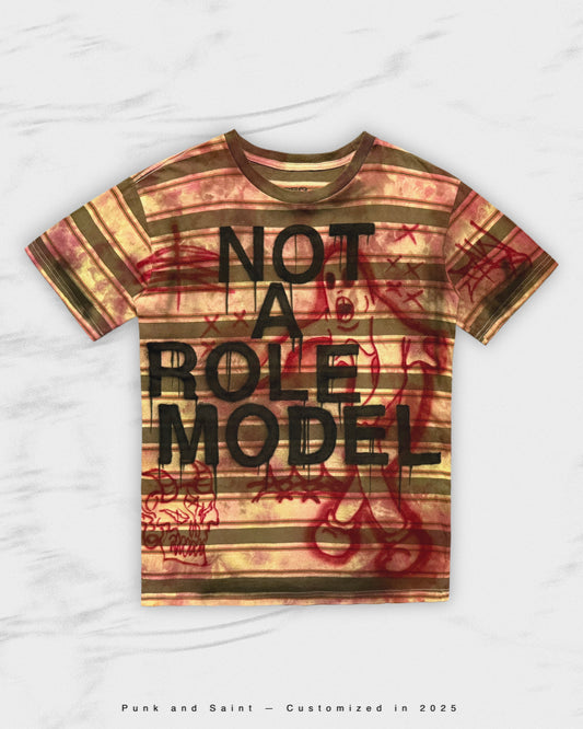 NOT A ROLE MODEL